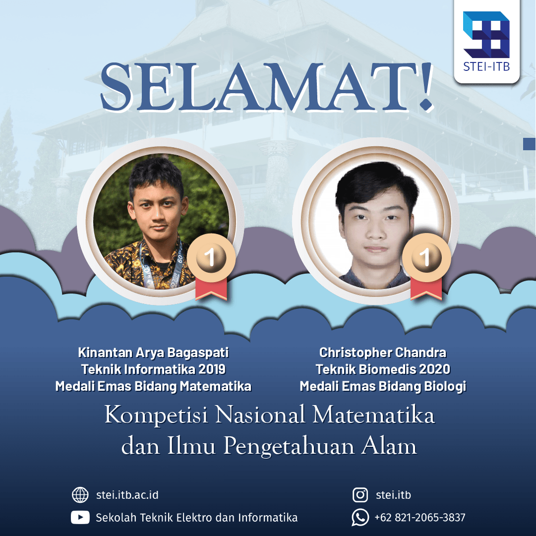 2 Mahasiswa STEI Meraih Medali Emas Pada Ajang KNMIPA 2021