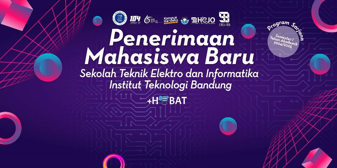 Penerimaan Mahasiswa Baru 2024-2025 STEI ITB di Kampus Jatinangor: Meriah dan Penuh Inspirasi