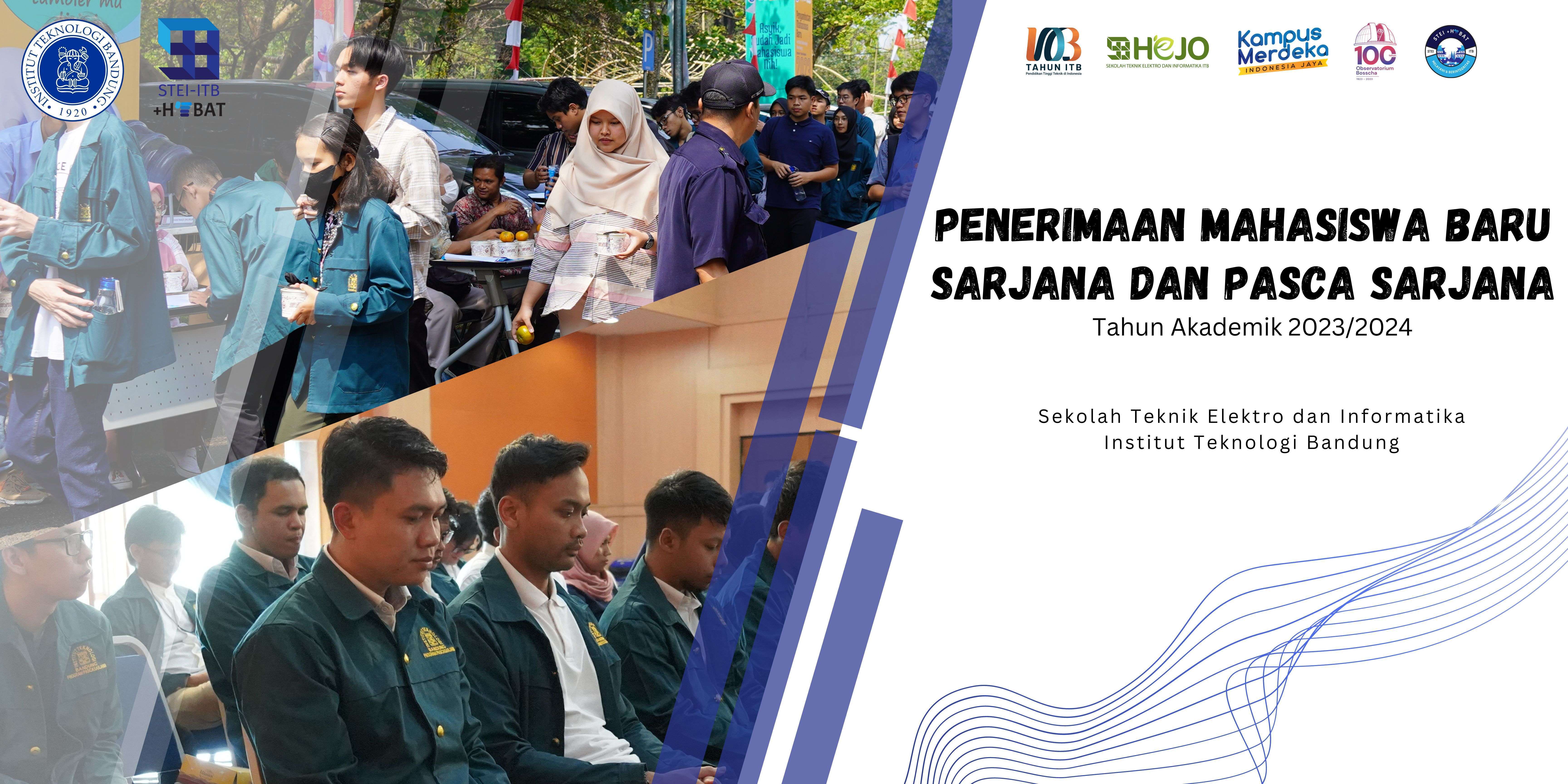 STEI ITB Gelar Acara Penerimaan Mahasiswa Baru 2023/2024: Menginspirasi Mahasiswa Menuju Perjalanan Akademik yang Gemilang