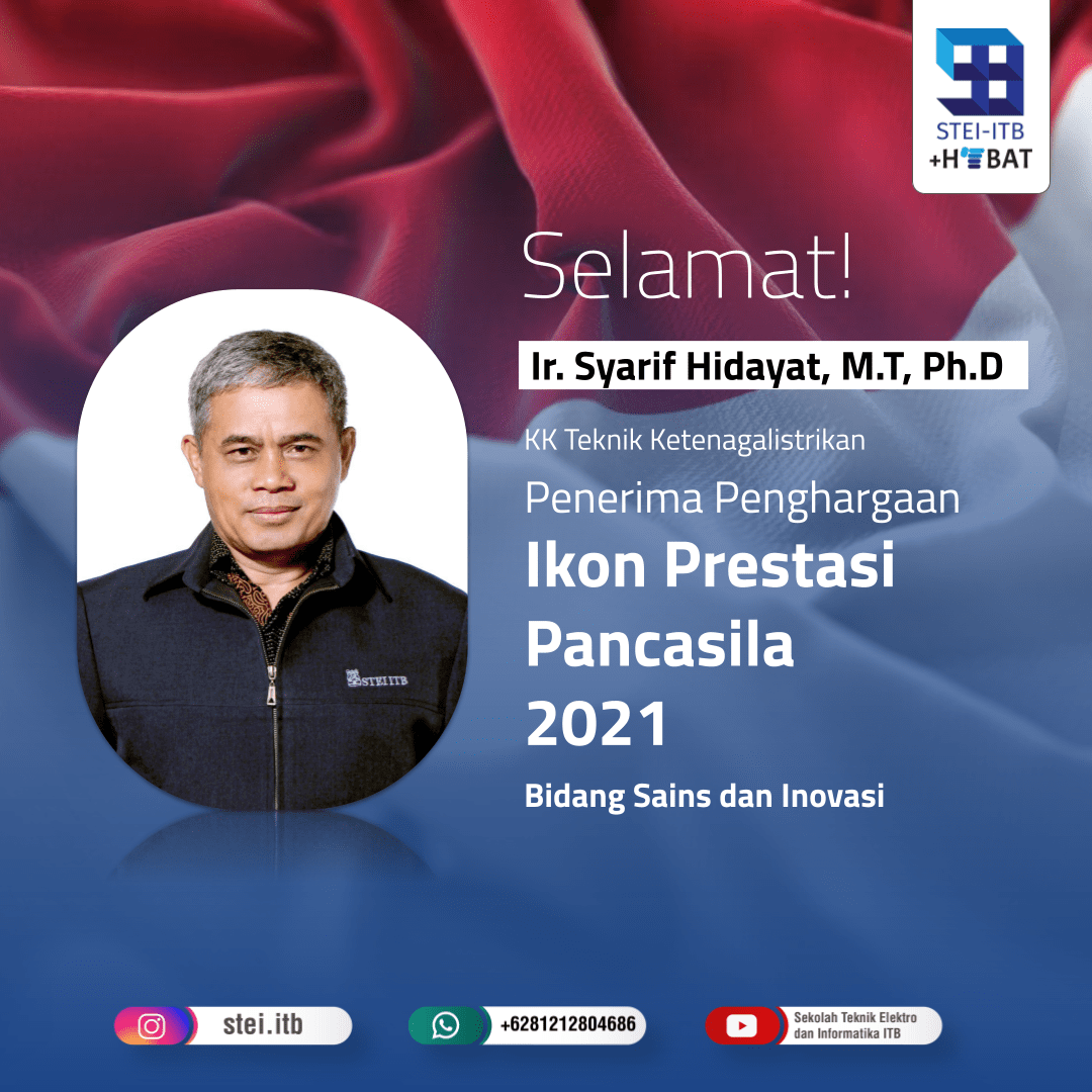 Ir. Syarif Hidayat Ph.D terpilih sebagai Ikon Prestasi Pancasila 2021 Kategori Sains dan Inovasi
