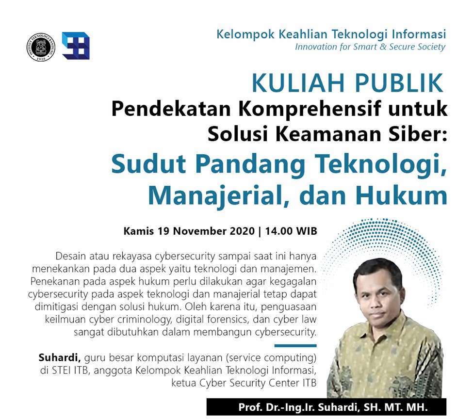 Kuliah Publik Pendekatan Komprehensif Untuk Solusi Keamanan Siber