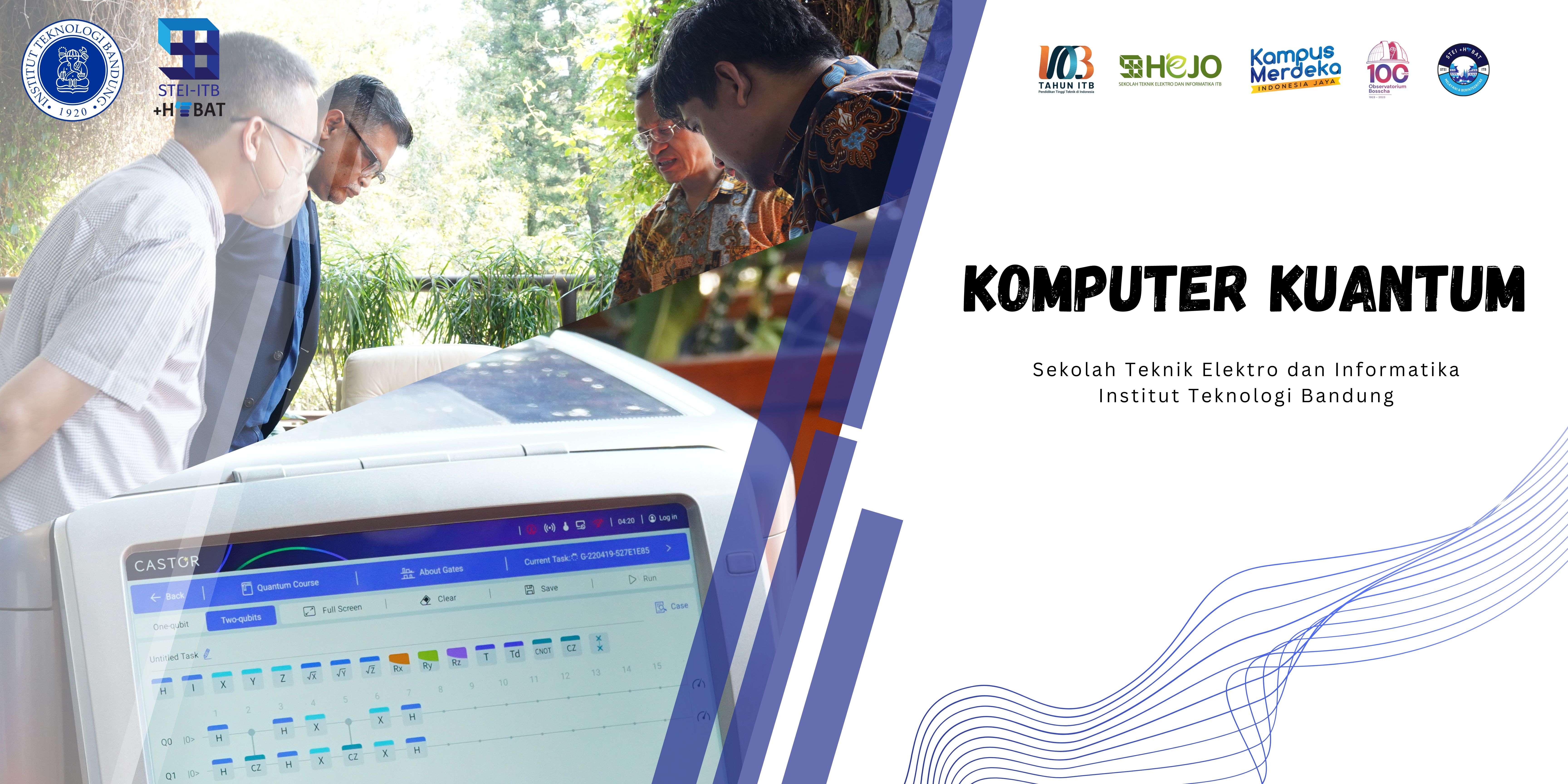 STEI ITB Memperkenalkan Komputer Kuantum Pertama di Indonesia