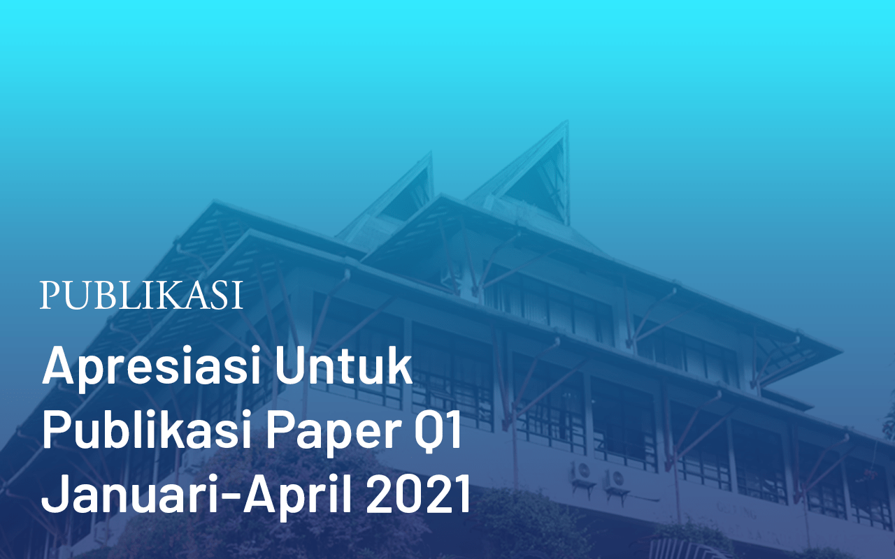 Publikasi Q1 Dosen STEI Periode Januari-April 2021