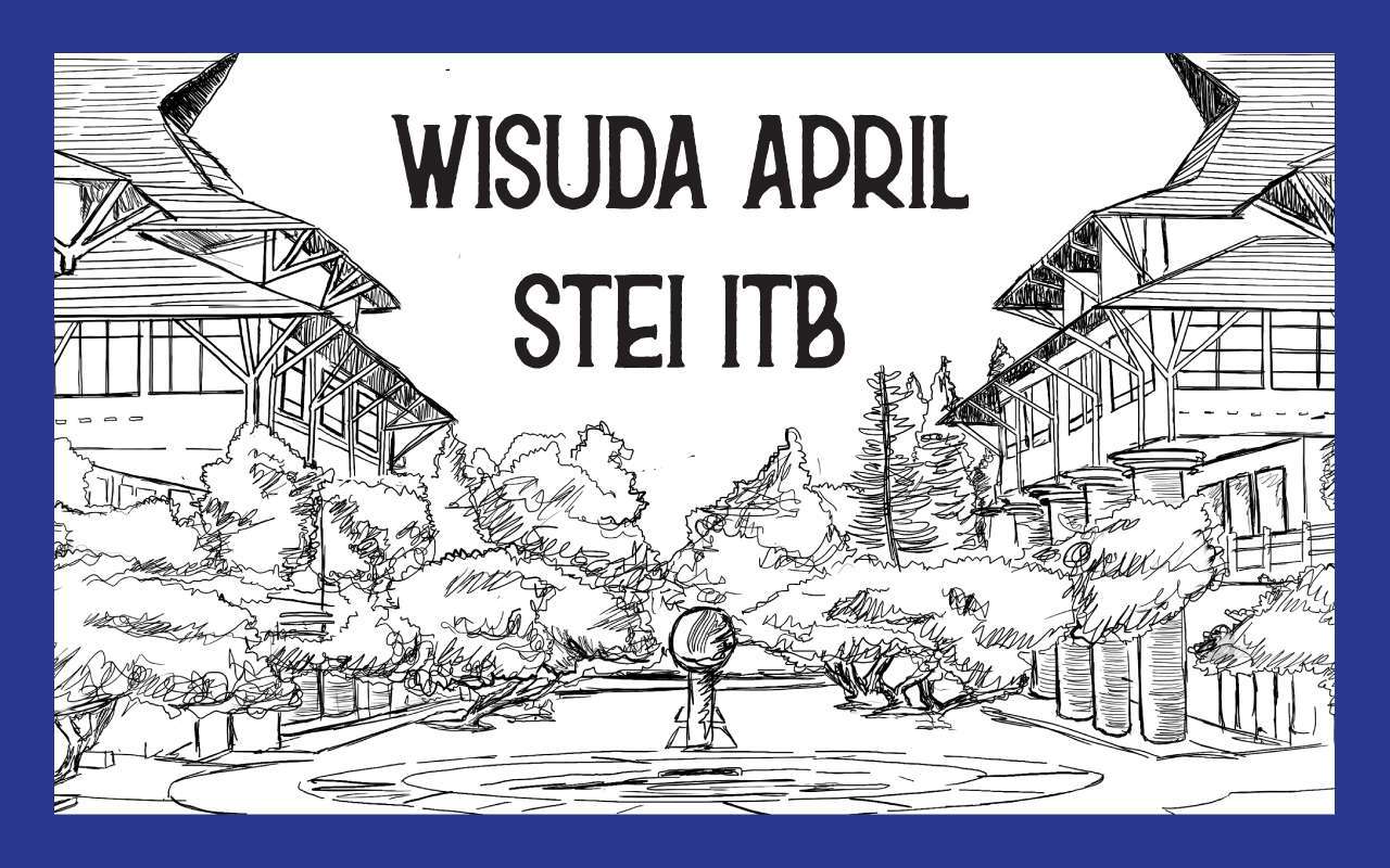 Wisuda Kedua STEI ITB, 10 April 2021