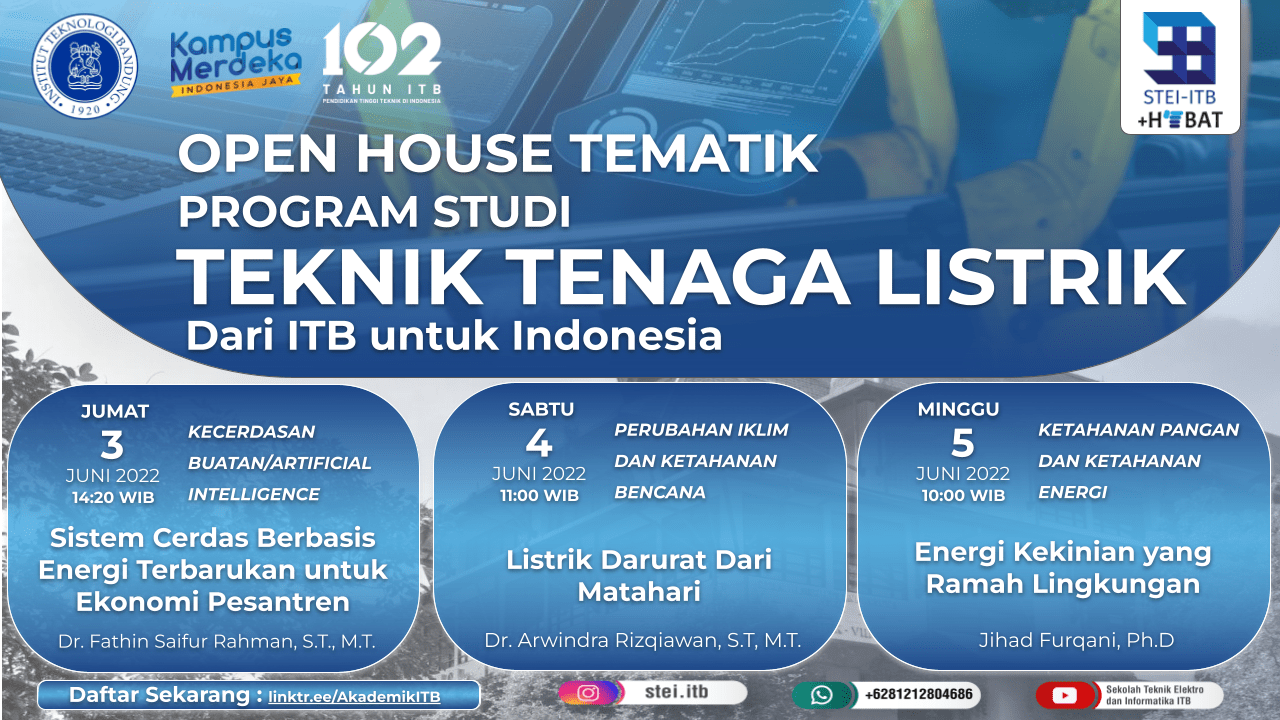 Open House Tematik, Program Studi Teknik Tenaga Listrik “Dari ITB untuk Indonesia”