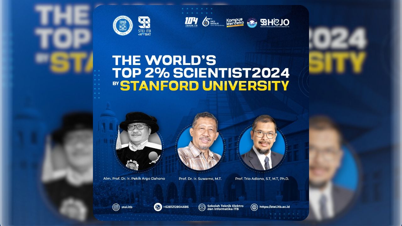 Selamat kepada 3 Dosen STEI ITB yang Masuk dalam Daftar World’s Top 2% Scientist 2023