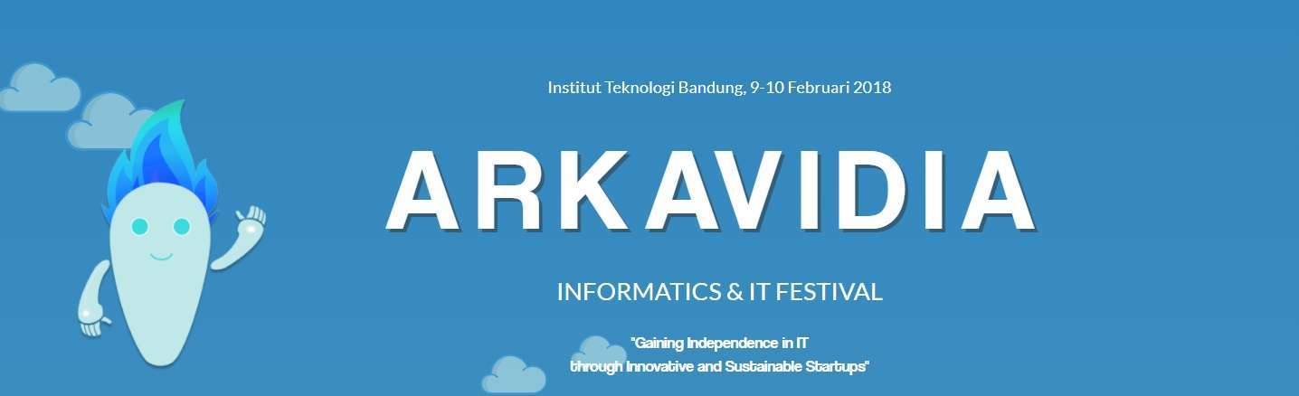 Puncak Arkavidia 4.0 Hadir 9-10 Februari 2018