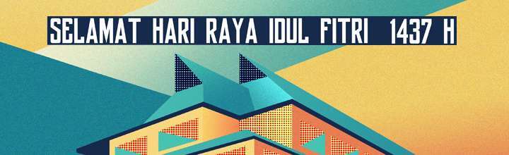 Selamat Idul Fitri 1437H