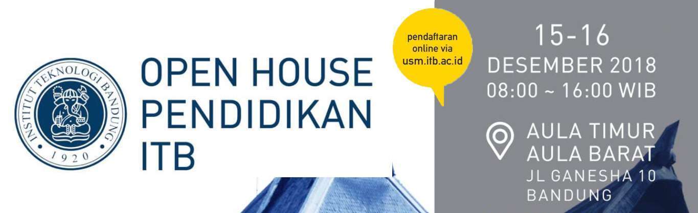 Open House Pendidikan ITB Desember 2018
