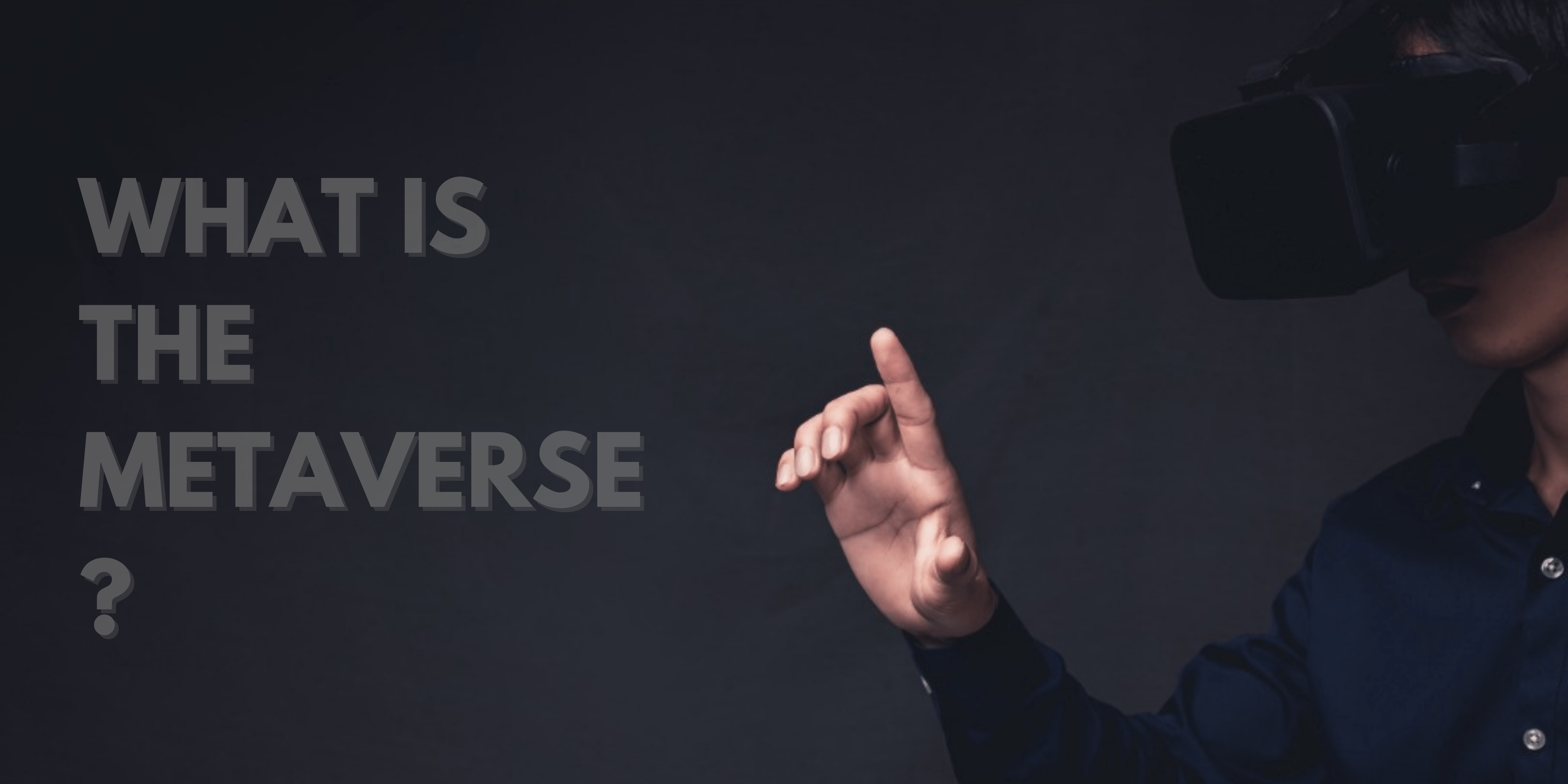 What is The Metaverse